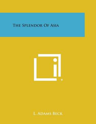 Book cover for The Splendor of Asia