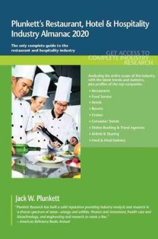 Cover of Plunkett's Restaurant, Hotel & Hospitality Industry Almanac 2020