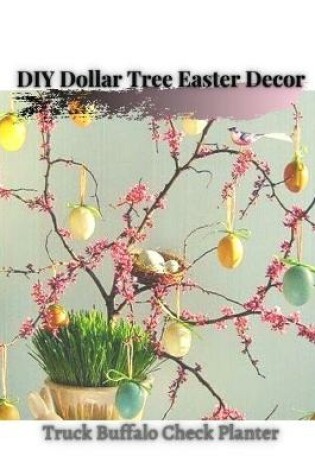 Cover of DIY Dollar Tree Easter Decor