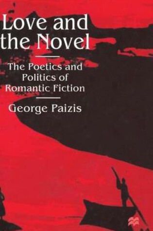 Cover of Love and the Novel