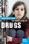 Book cover for The Hidden Story of Drugs