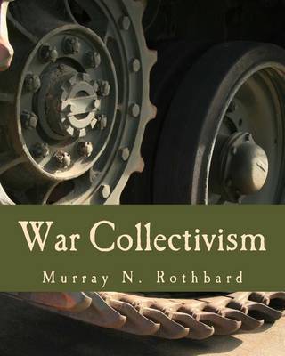 Book cover for War Collectivism (Large Print Edition)