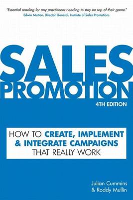 Book cover for Sales Promotion: How to Create, Implement and Integrate Campaigns That Really Work