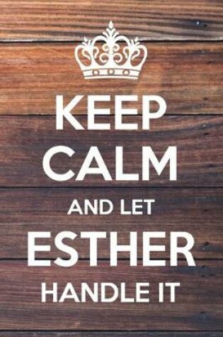 Cover of Keep Calm and Let Esther Handle It