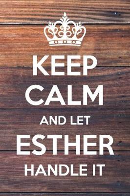 Book cover for Keep Calm and Let Esther Handle It