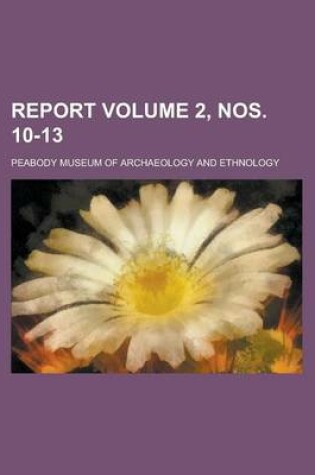 Cover of Report Volume 2, Nos. 10-13