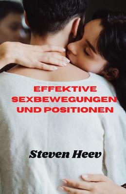 Book cover for Effektive Sexbewegungen und Positionen