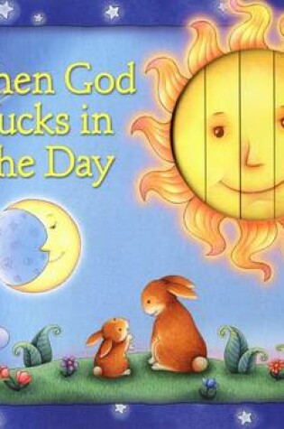 Cover of When God Tucks in the Day