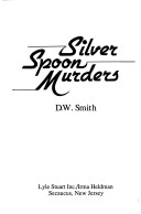 Book cover for Silver Spoon Murders