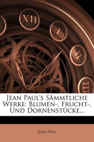 Cover of Jean Paul's Sammtliche Werke, Erster Band