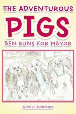 Cover of The Adventurous Pigs