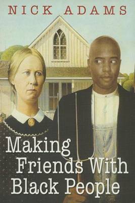 Book cover for Making Friends with Black People
