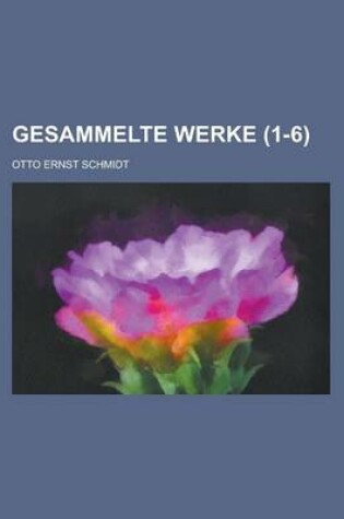 Cover of Gesammelte Werke (1-6)