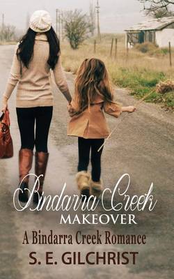 Cover of Bindarra Creek Makeover