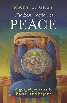 Book cover for The Resurrection of Peace