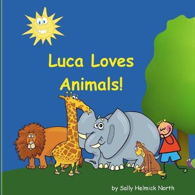 Cover of Luca Loves Animals!