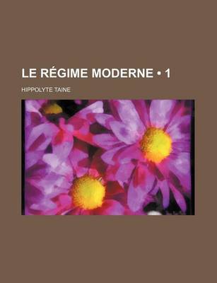 Book cover for Le Regime Moderne (1)