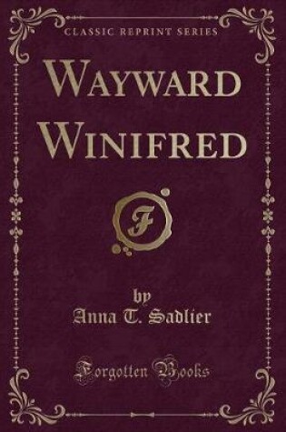 Cover of Wayward Winifred (Classic Reprint)