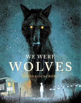 Cover of We Were Wolves