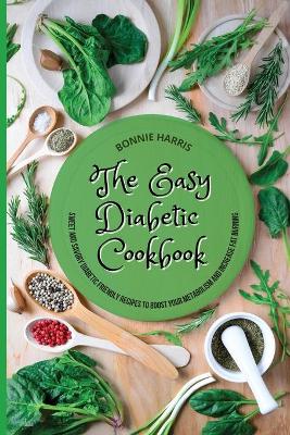 Book cover for The Easy Diabetic Cookbook