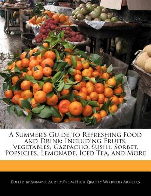 Book cover for A Summer's Guide to Refreshing Food and Drink