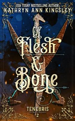 Book cover for Of Flesh & Bone