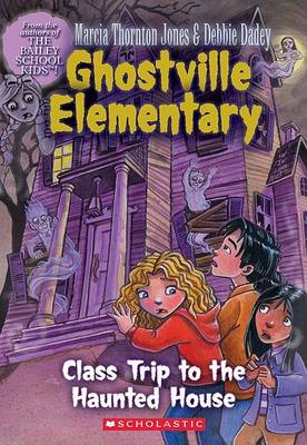 Book cover for Class Trip to the Haunted House