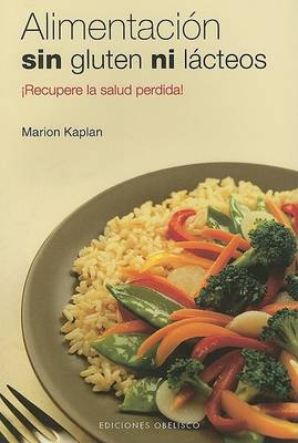 Book cover for Alimentacion Sin Gluten Ni Lacteos