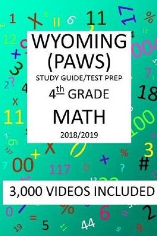 Cover of 4th Grade WYOMING PAWS, 2019 MATH, Test Prep