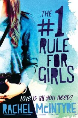 Cover of The Number One Rule for Girls