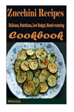 Cover of Zucchini Recipes