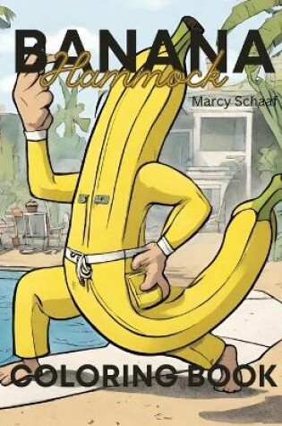 Cover of Banana Hammock Coloring Book