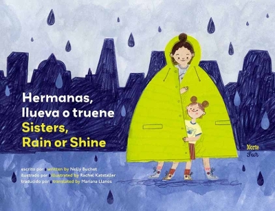 Book cover for Hermanas, llueva o truene / Sisters, Rain or Shine