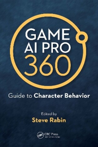 Cover of Game AI Pro 360: Guide to Character Behavior