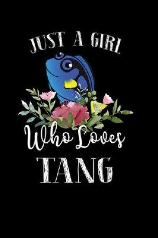 Cover of Just a Girl Who Loves Tang