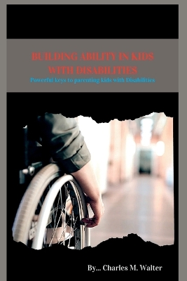 Cover of Building Ability in Kids with Disabilities