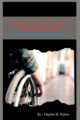 Book cover for Building Ability in Kids with Disabilities