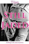 Book cover for Still Jaded