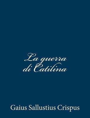 Book cover for La guerra di Catilina