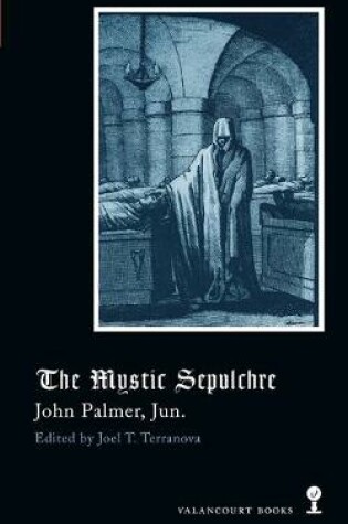 Cover of The Mystic Sepulchre (Gothic Classics)