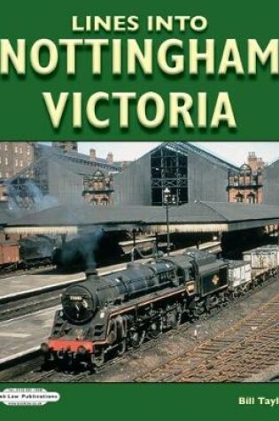 Cover of Lines Into Nottingham Victoria