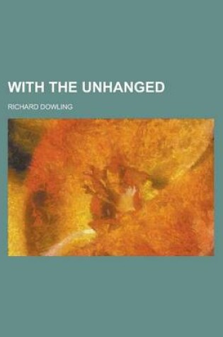 Cover of With the Unhanged