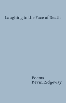 Book cover for Laughing in the Face of Death