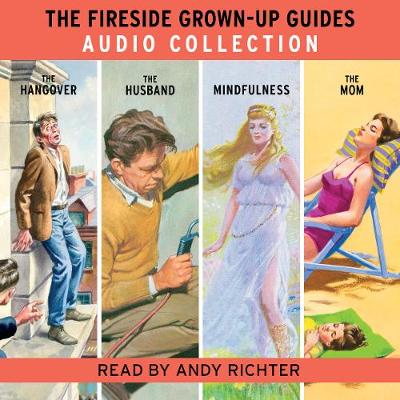 Book cover for The Fireside Grown-Up Guides Audio Collection