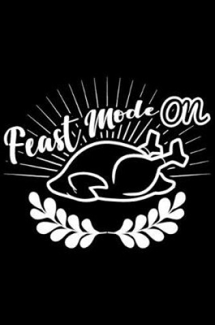 Cover of Feast Mode On