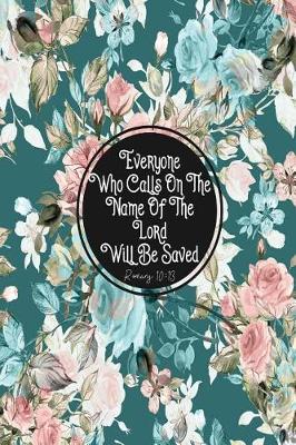 Book cover for Everyone Who Calls on the Name of the Lord Will Be Saved