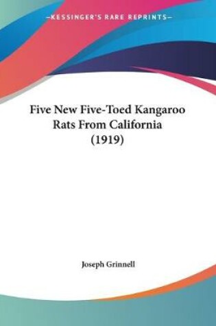 Cover of Five New Five-Toed Kangaroo Rats From California (1919)