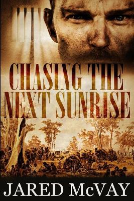 Book cover for Chasing the Next Sunrise