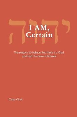 Cover of I AM, Certain