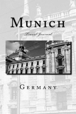 Book cover for Munich Germany Travel Journal